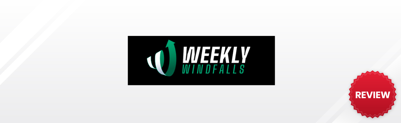 Weekly Windfalls